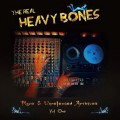 Buy Heavy Bones - The Real Heavy Bones: Rare & Unreleased Archives Vol. 1 Mp3 Download