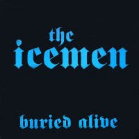 Purchase The Icemen - Buried Alive (VLS)