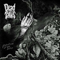 Purchase Dead Talks - Veneration Of The Dead