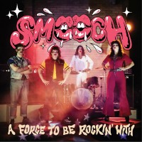 Purchase Smooch - A Force To Be Rockin' With