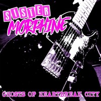 Purchase Sister Morphine - Ghosts Of Heartbreak City