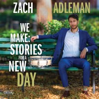 Purchase Zach Adleman - We Make: Stories For A New Day