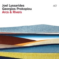 Purchase Joel Lyssarides & Georgios Prokopiou - Arcs & Rivers