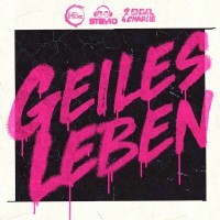 Purchase Hbz, Stevio, 2 Engel & Charlie - Geiles Leben (CDS)