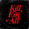 Buy Kill Em All - Kill Em All Mp3 Download