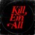 Buy Kill Em All - Kill Em All Mp3 Download