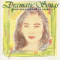 Purchase Miho Nakayama - Dramatic Songs