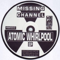 Purchase Missing Channel - Atomic Whirlpool (EP)