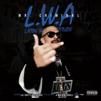 Purchase Mr. Criminal - L.W.A: Latin With Attitude