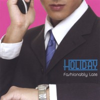 Purchase Holiday - Fashionably Late