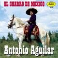 Buy Antonio Aguilar - El Charro De Mexico Mp3 Download