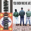 Buy Bronco Army - You Know Who We Are Mp3 Download