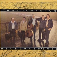 Purchase Dominion Bluegrass Boys - The Dominion Bluegrass Boys (Vinyl)