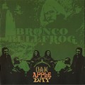 Buy Bronco Bullfrog - Oak Apple Day Mp3 Download