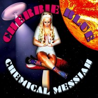 Purchase Cherrie Blue - Chemical Messiah