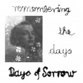 Buy Days Of Sorrow - Remembering The Days (EP) (Vinyl) Mp3 Download