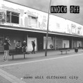 Buy Knock Off - Same Shit Different City Mp3 Download