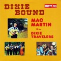 Buy Mac Martin & The Dixie Travelers - Dixie Bound (Vinyl) Mp3 Download