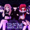 Buy Asteria - BFM (Feat. Britney Manson & Kets4Eki) (CDS) Mp3 Download