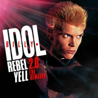 Purchase Billy Idol - Rebel Yell 2.0 (The Remixes)