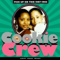 Buy Cookie Crew - Pick Up On This 1987-1992 CD1 Mp3 Download