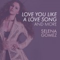 Buy Selena Gomez - Love You Like A Love Song, Come & Get It, And More Mp3 Download