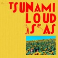 Buy Tsunami - Loud Is As CD1 Mp3 Download