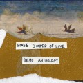 Buy Horse Jumper Of Love - Demo Anthology Mp3 Download