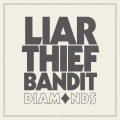 Buy Liar Thief Bandit - Diamonds Mp3 Download