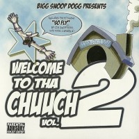 Purchase Snoop Dogg - Welcome To Tha Chuuch Vol. 2