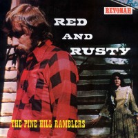 Purchase The Pine Hill Ramblers - Red And Rusty (Vinyl)