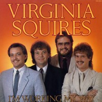 Purchase Virginia Squires - I'm Working My Way (Vinyl)