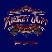 Purchase MIckey Jupp - Times Like These