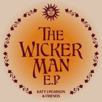 Purchase Katy J Pearson - The Wicker Man (Katy J Pearson & Friends)