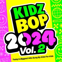 Purchase Kidz Bop Kids - Kidz Bop 2024 Vol. 2