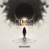 Purchase Oli Brown & The Dead Collective - Prologue (EP)