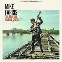 Purchase Mike Farris - The Sound of Muscle Shoals