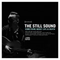 Buy The Still Sound - Something About Life & Death Mp3 Download