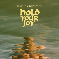 Purchase Damien Dempsey - Hold Your Joy