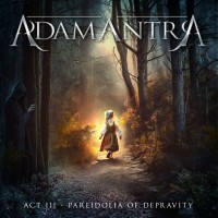 Purchase Adamantra - Act III - Pareidolia Of Depravity