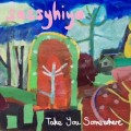 Buy Sassyhiya - Take You Somewhere Mp3 Download