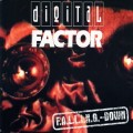 Buy Digital Factor - F.A.L.L.I.N.G.- Down (Remastered) Mp3 Download