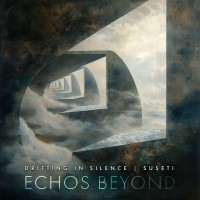 Purchase Drifting In Silence & Suseti - Echos Beyond (EP)