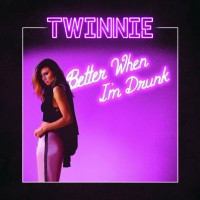 Purchase Twinnie - Better When I'm Drunk (EP)