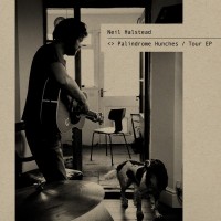 Purchase Neil Halstead - Palindrome Hunches / Tour (EP)