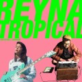 Buy Reyna Tropical - Reyna Tropical (EP) Mp3 Download