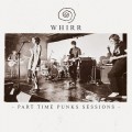 Buy Whirr - Part Time Punks Sessions (EP) Mp3 Download