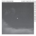 Buy Tan Cologne - Cave Vaults On The Moon In New Mexico Mp3 Download