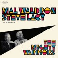 Buy Mal Waldron - The Mighty Warriors: Live In Antwerp (With Steve Lacy) Mp3 Download