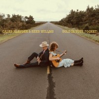 Purchase Caleb Klauder & Reeb Willms - Gold In Your Pocket